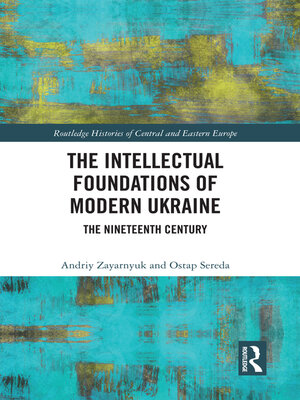 cover image of The Intellectual Foundations of Modern Ukraine